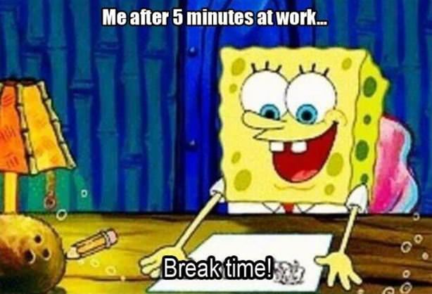 After 5 Minutes At Work