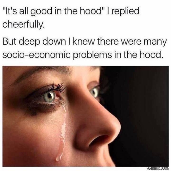 All Good In The Hood