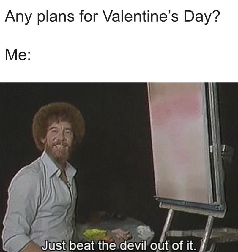 Any Plans For Valentines