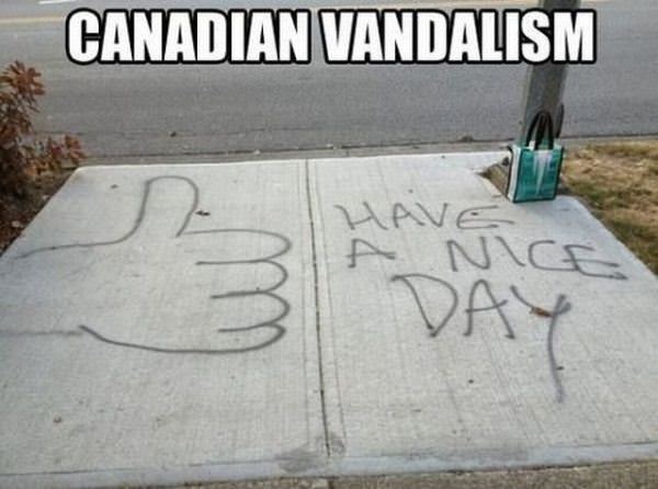 [Image: Canadian_Vandalism.jpg]