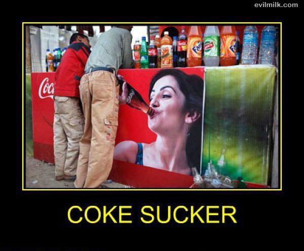 Coke Sucker