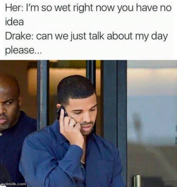 Drake Had A Bad Day