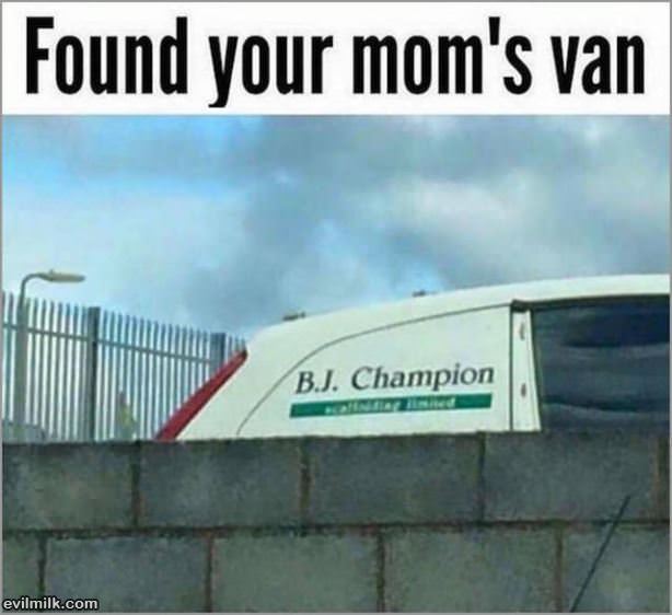 Found Your Moms Van