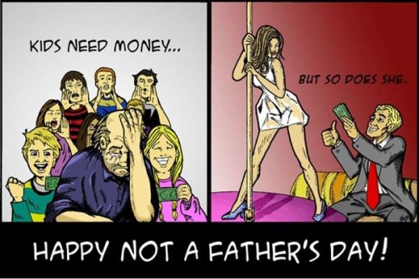 Happy Not A Fathers Day