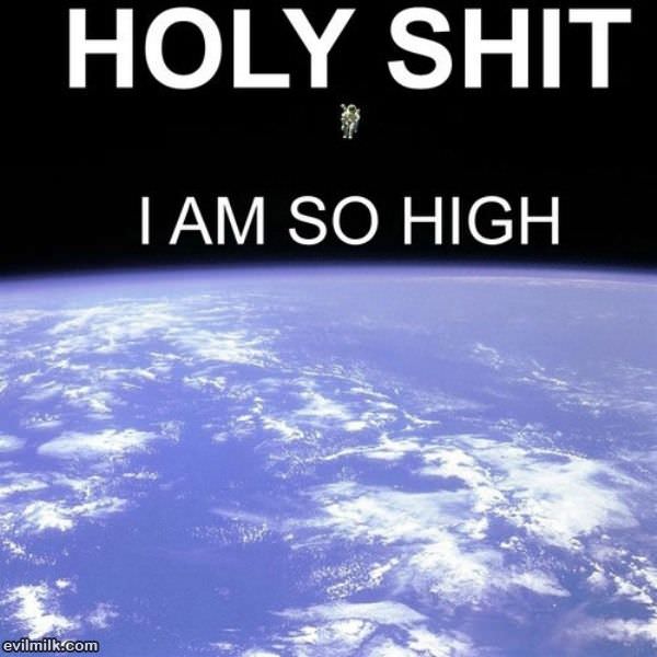 I Am So High