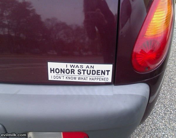 I Was An Honor Student