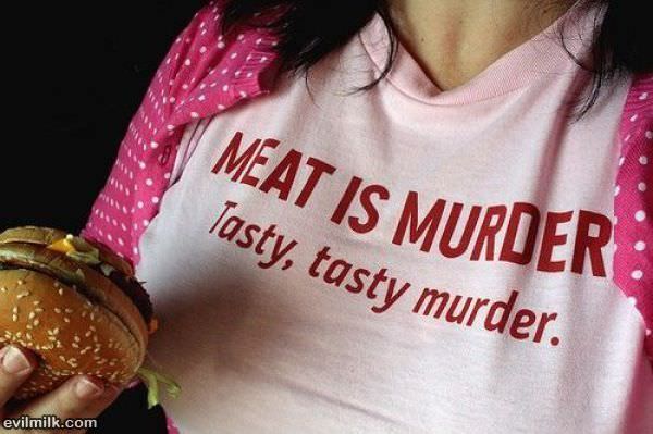 Meat Is Tasty Murder