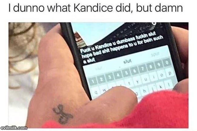 Not Sure What Kandice Did