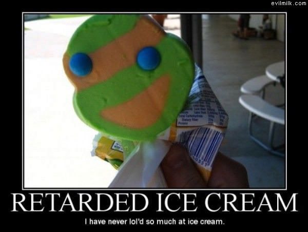 Retarded Ice Cream