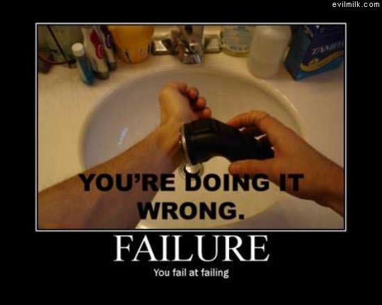 You Fail At Failing