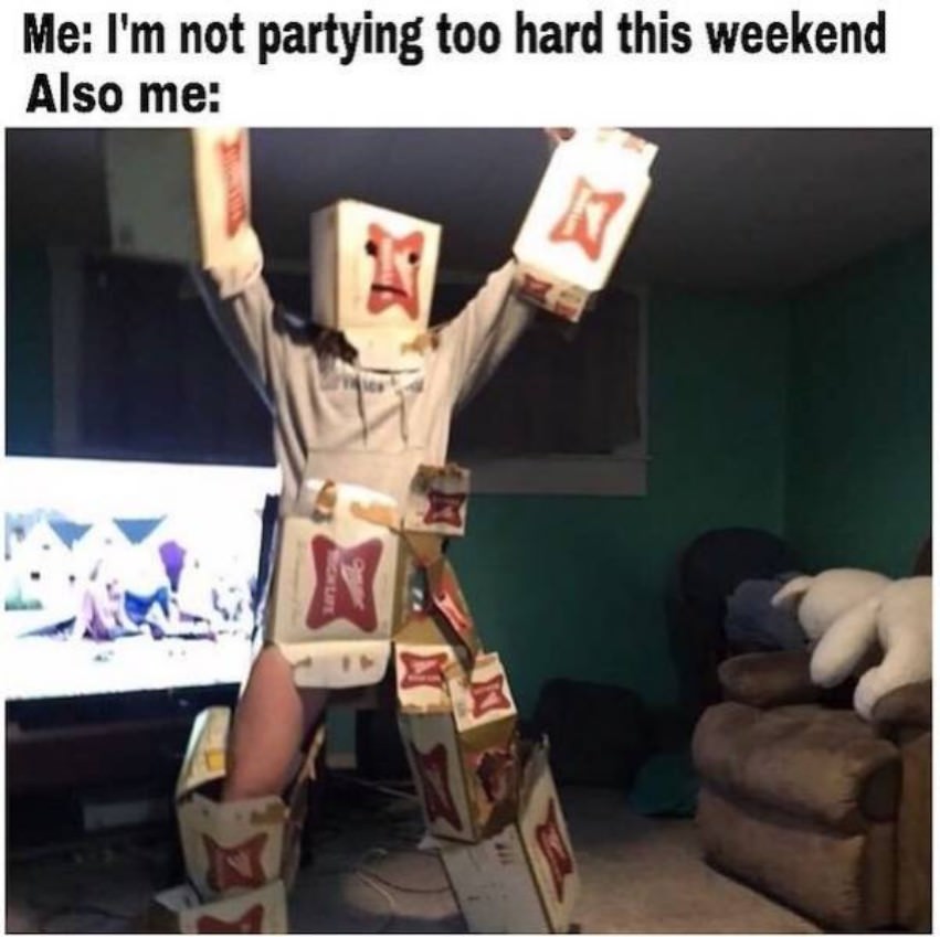You might be drunk if