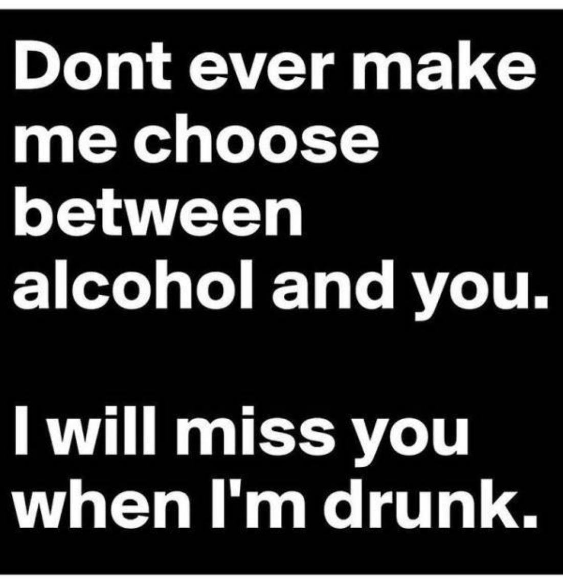 Thank you alcohol