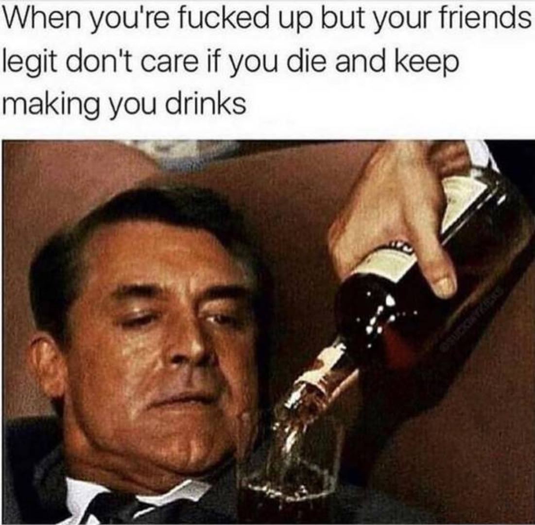 Thank you alcohol