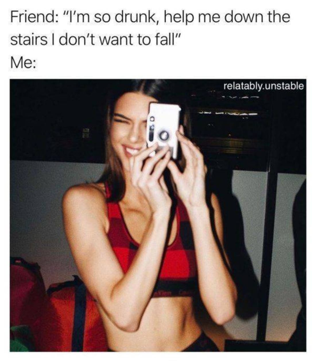 You might be drunk if