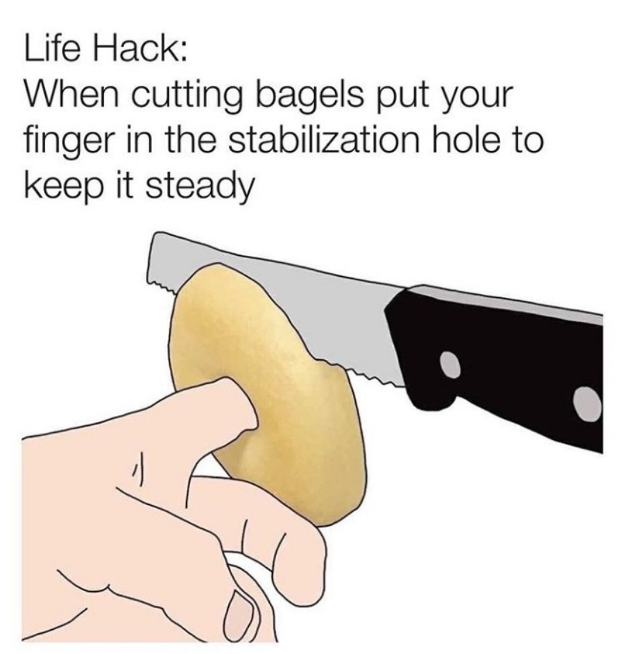 Life Hacks