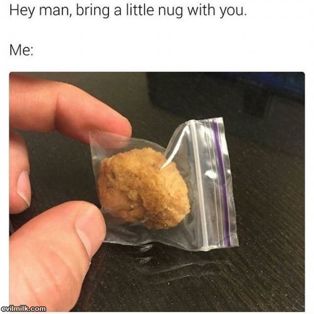 A Little Nug