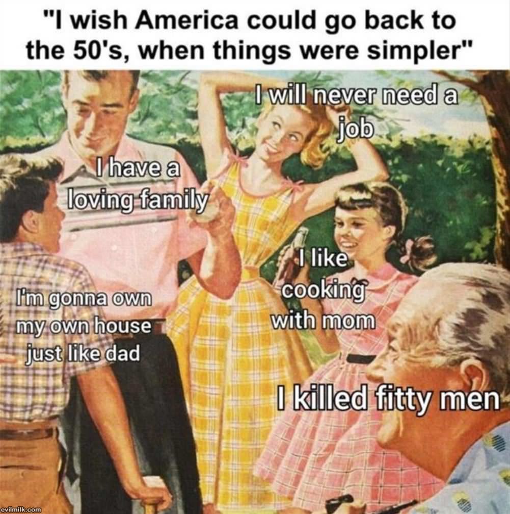 A Simpler Time