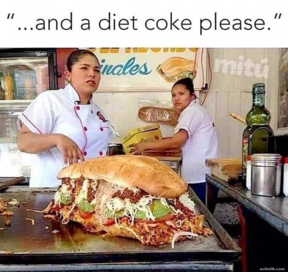 And A Diet Coke Please