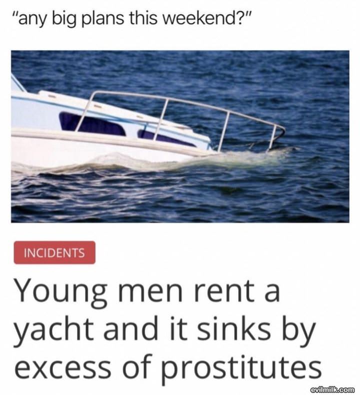 Any Big Plans