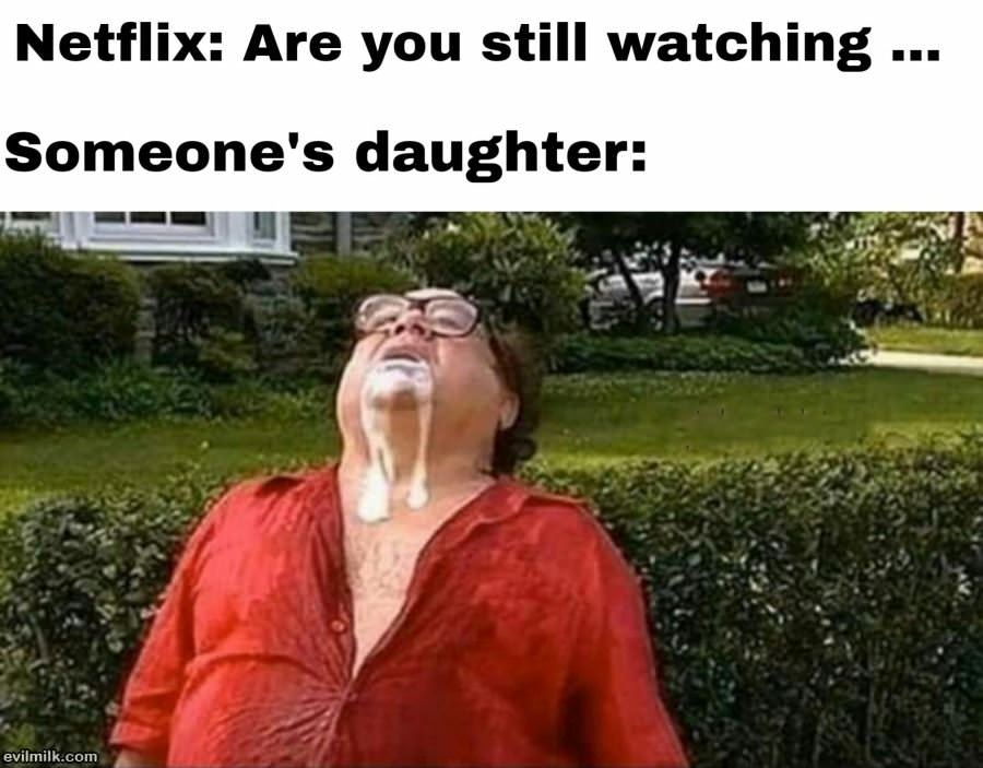 Are You Still Watching