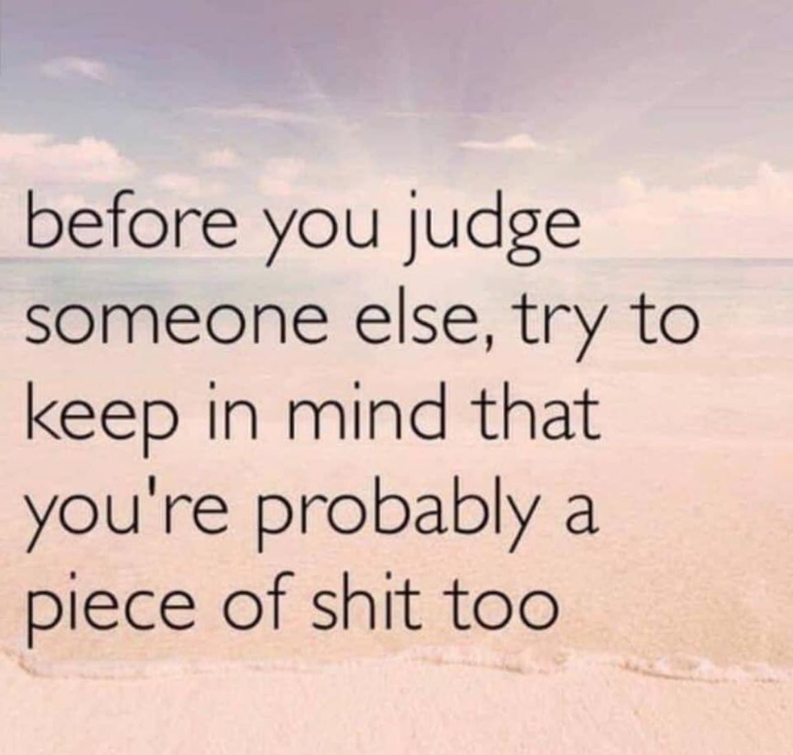 Before You Judge
