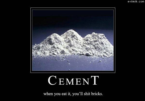 Cement Makes Bricks