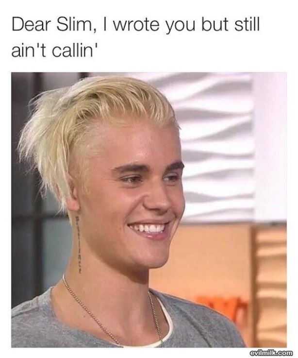 Dear Slim