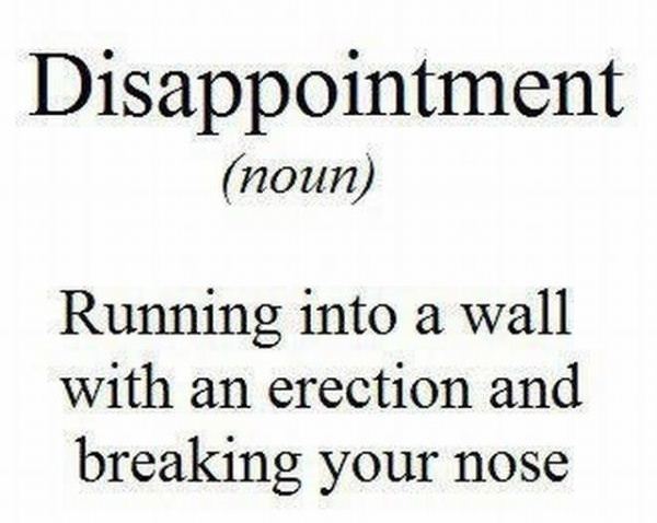 Disappointment