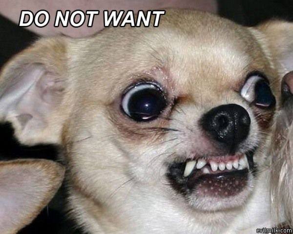 Do Not Want