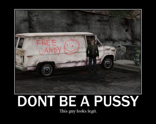 Dont Be A Pussy