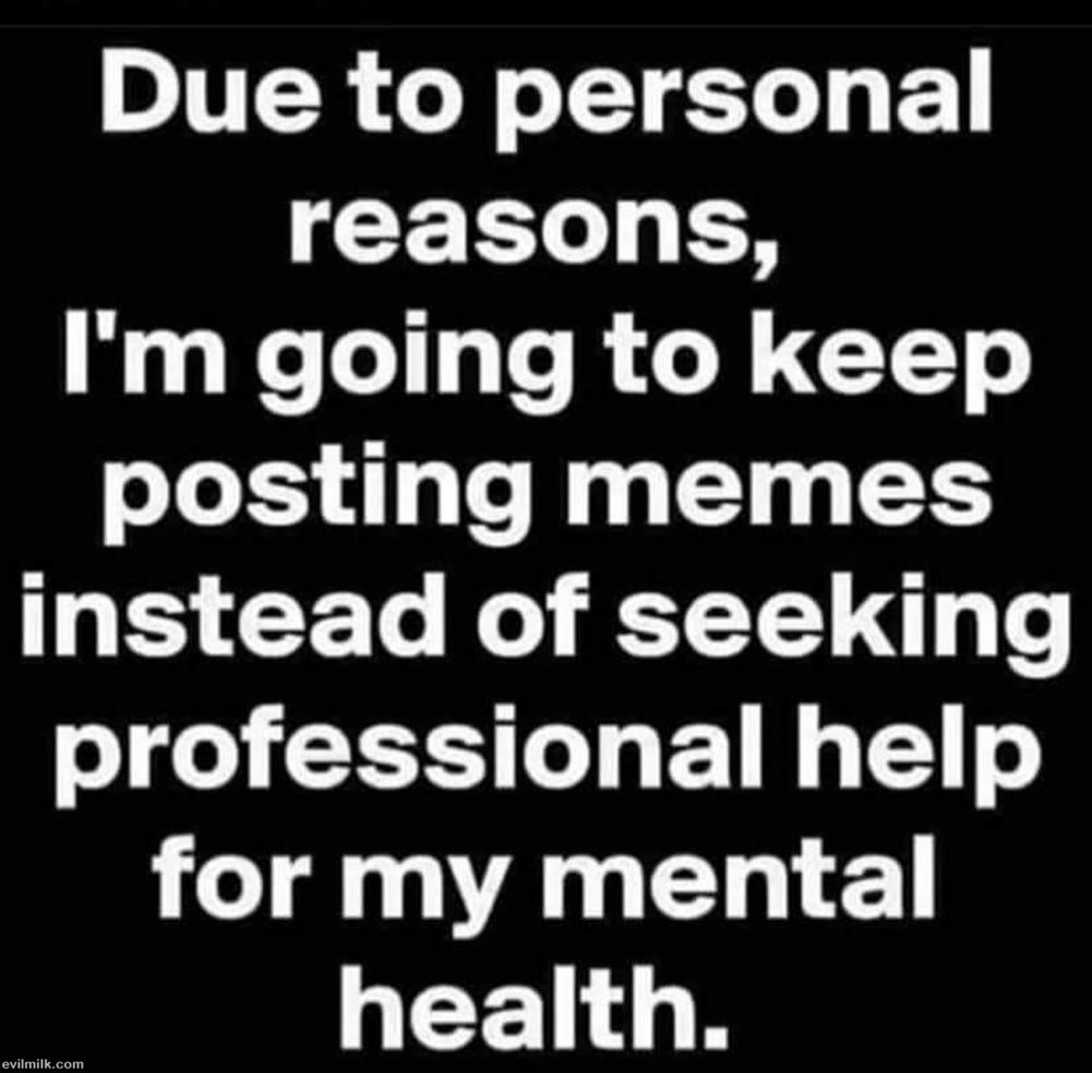 Due To Reasons