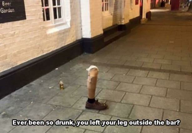 Ever Been So Drunk