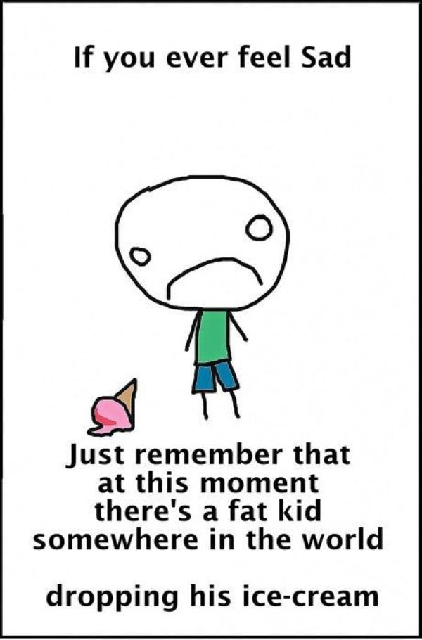 Ever Feel Sad