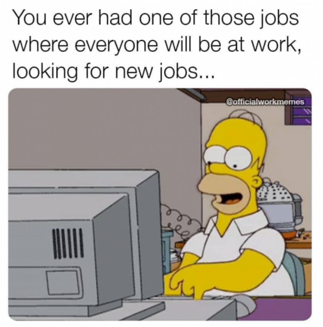 Ever Have One Of Those Jobs