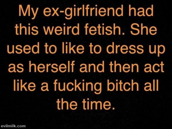 Ex Girlfriends Fetish