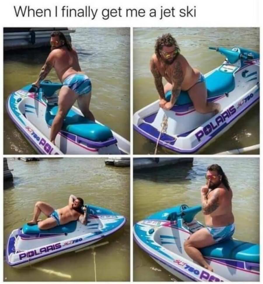 Get Me A Jetski