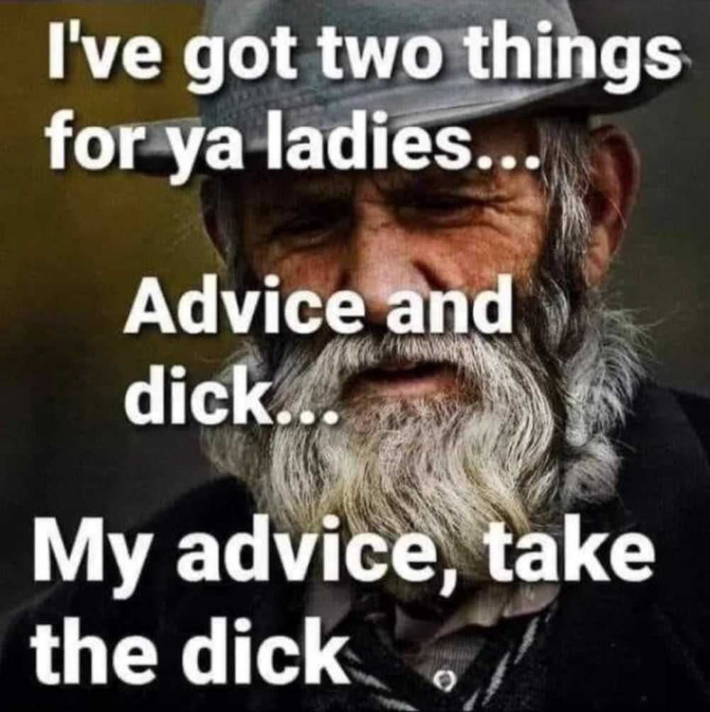 Got Some Advice