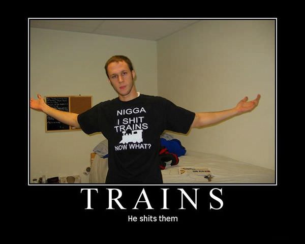 He Shits Trains