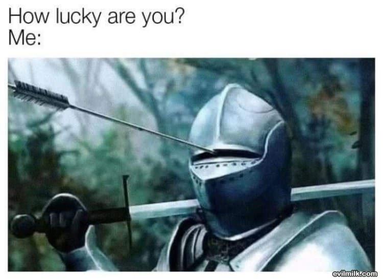 How Lucky Are You