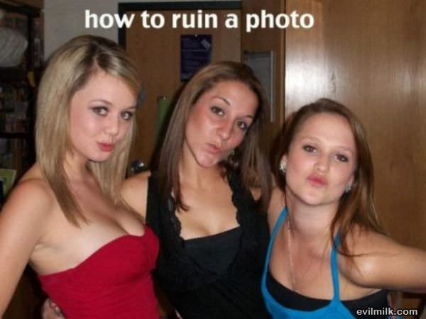 How To Ruin