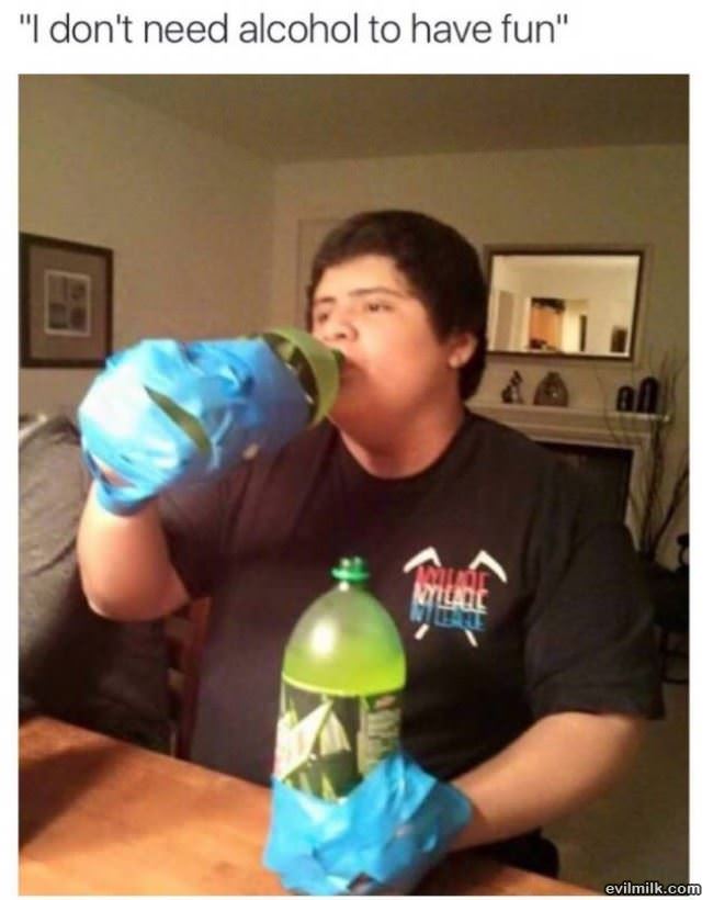 I Dont Need Alcohol