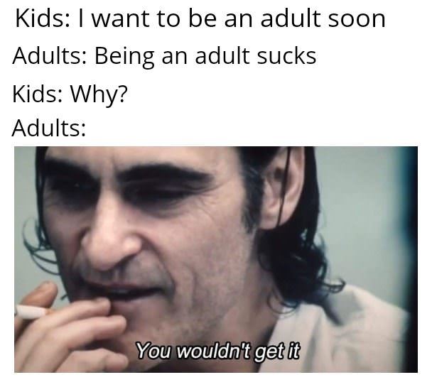 I Want To Be An Adult