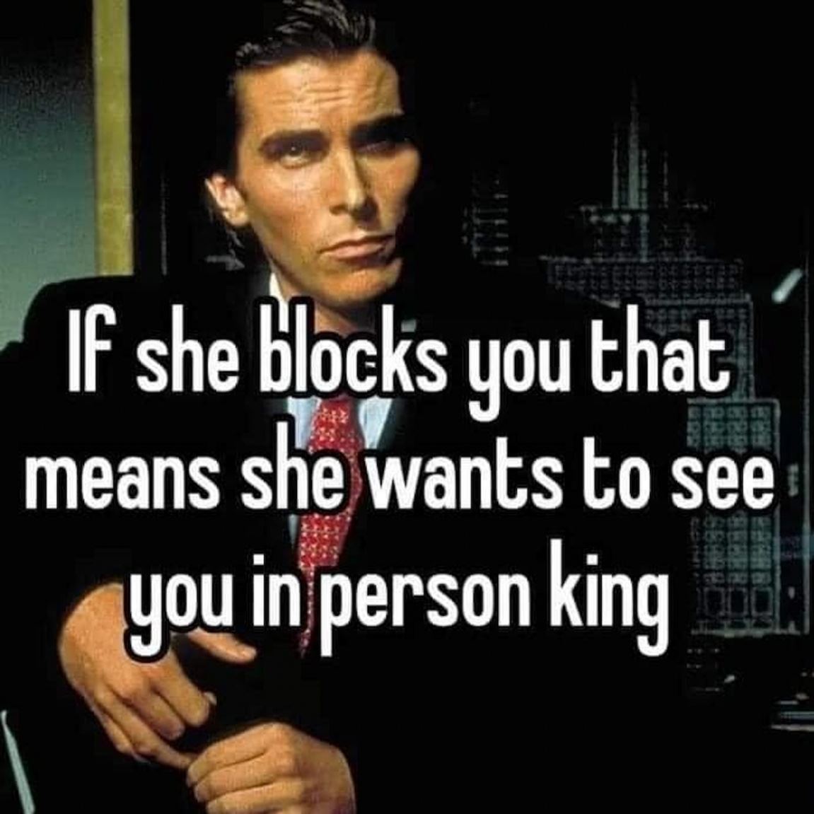 If She Blocks You