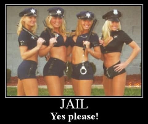 Jail Please