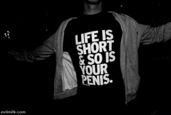 Life Is Short