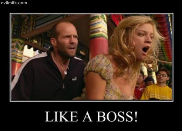 Like A Boss