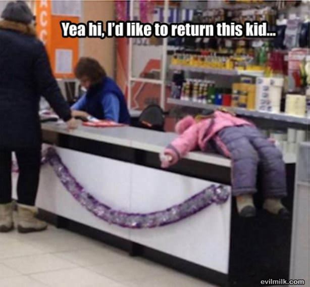 Like To Return This Kid