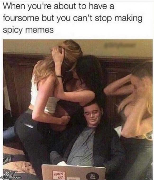 Making Some Spicy Memes