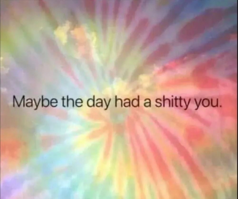 Maybe The Day