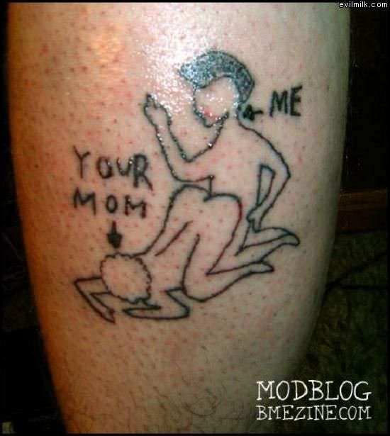 Me And Your Mom Tattoo